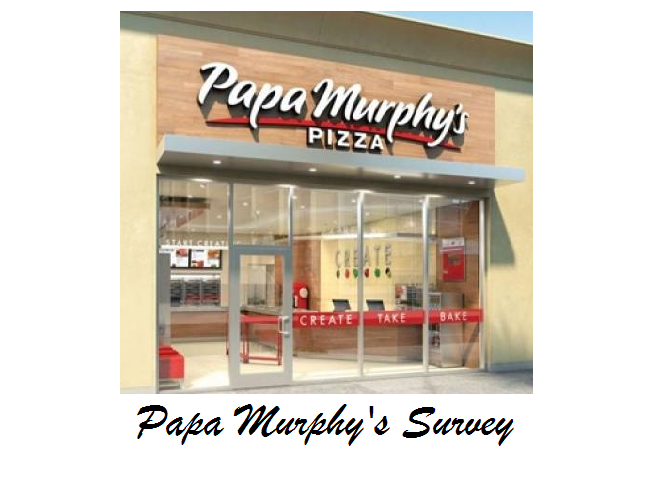 Papa murphy's survey
